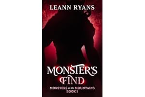 Monster's Find: A Monster Omegaverse Romance (Monsters in the Mountains Book 1)