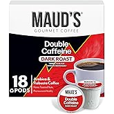 Maud's Double Caffeine Coffee Pods, 18 ct, Dark Roast Coffee in Recyclable Single Serve Pods – 100% Arabica Coffee, Compatible with Keurig K Cups Maker