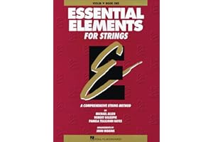 Essential Elements for Strings – Violin Book 1 | Beginner Violin Method with Fingerings, Bowings and Music Theory | Hal Leonard String Method