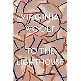 To The Lighthouse: The Virginia Woolf Library Authorized Edition