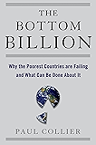 The Bottom Billion: Why the Poorest Countries are Failing and What Can Be Done About It (Grove Art)