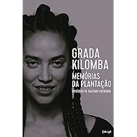 Memórias da plantação: episódios de racismo cotidiano (Portuguese Edition) book cover