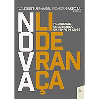 Nova Liderança: Paradigmas de liderança em tempo de crise (Portuguese Edition) book cover Nova Liderança: Paradigmas de liderança em tempo de crise (Portuguese Edition) book cover