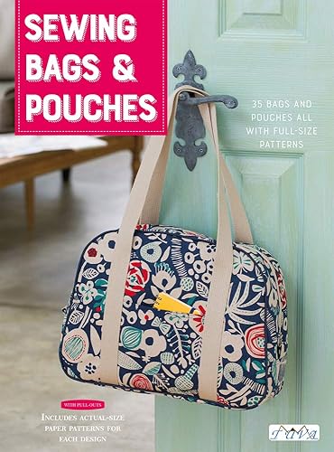 Download Sewing Bags and Pouches: 35 Bags and Pouches All With Full-size Pattern PDF