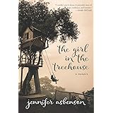 The Girl in the Treehouse: A Memoir