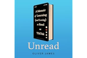 Unread: A Memoir of Learning (and Loving) to Read on TikTok