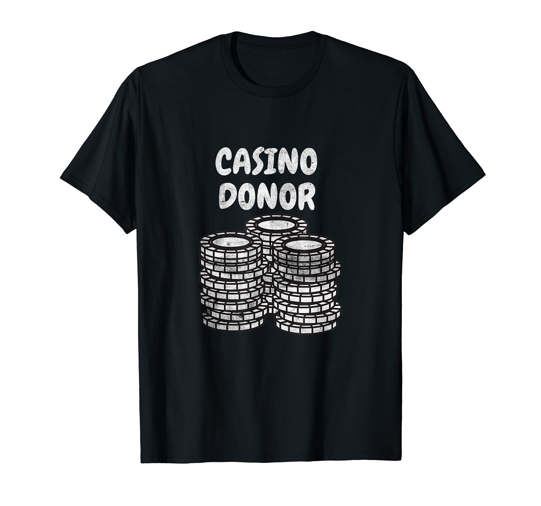 Casino Donor Design Poker Player Funny T-Shirt