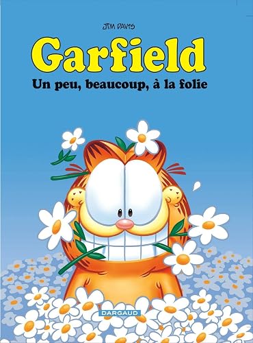 Download Garfield - tome 47 - Un peu, beaucoup, à la folie PDF