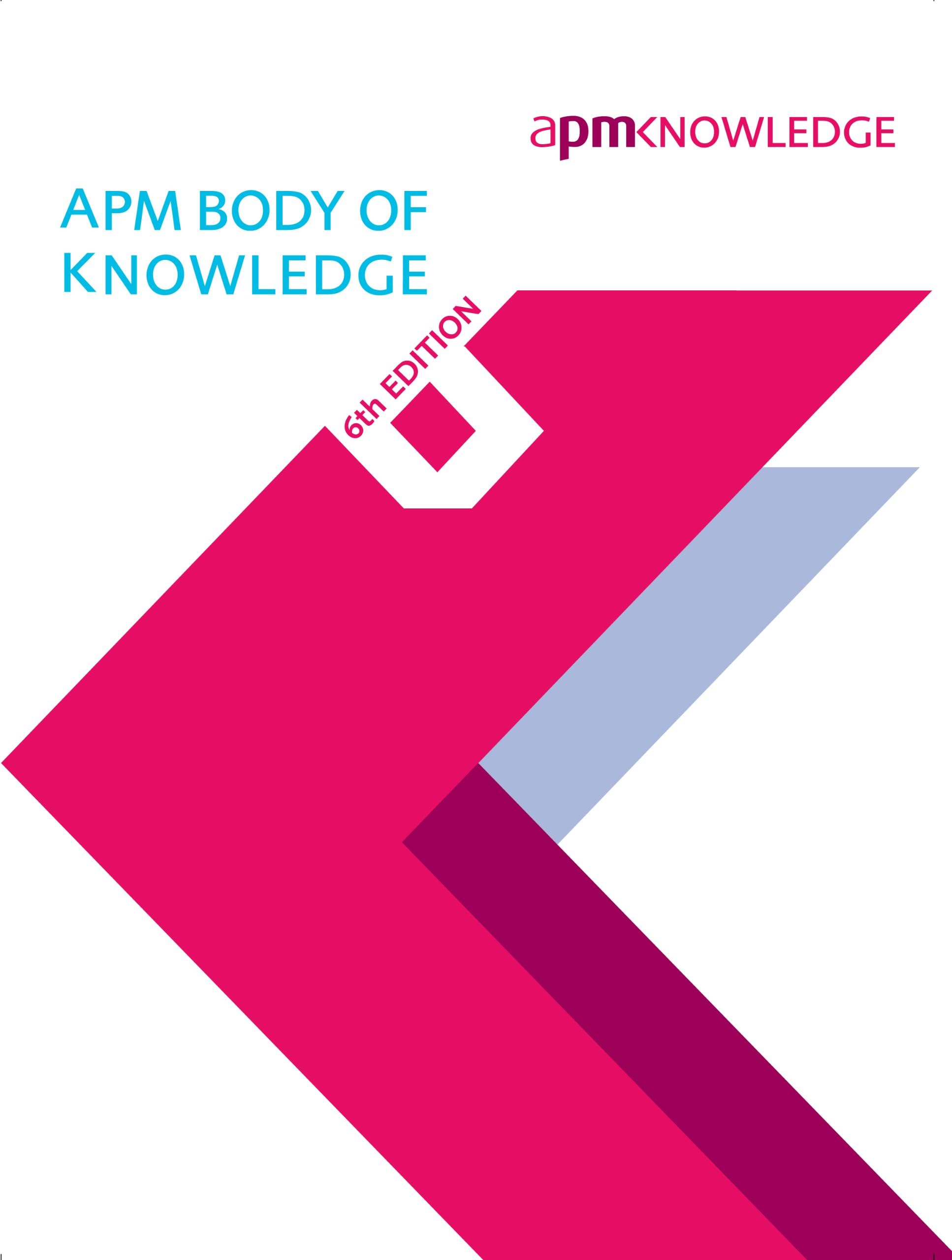 APM Body of Knowledge - 6th Edition