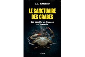 Le sanctuaire des crabes: Une enquête de Bonneau et Lamouche (French Edition)