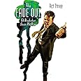 Fade Out Volume 3 (The Fade Out)