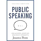 Public Speaking for Authors, Creatives and Other Introverts: Second Edition (Books for Writers Book 6)