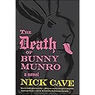 The Death of Bunny Munro: A Novel