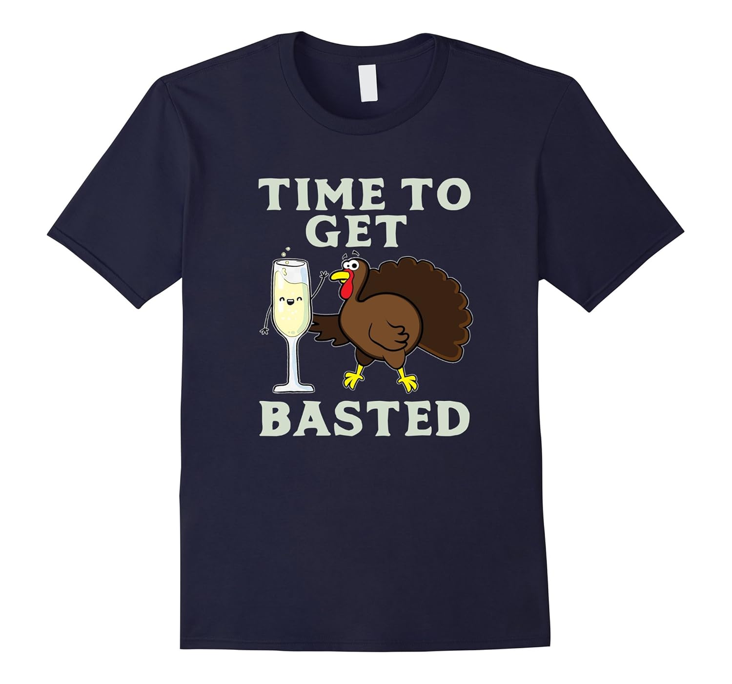 Funny Thanksgiving Turkey Time To Get Basted Wine Gift Tee-Rose