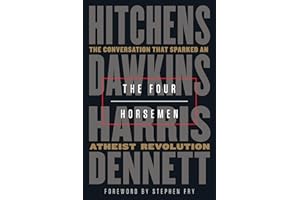 The Four Horsemen: The Conversation That Sparked an Atheist Revolution