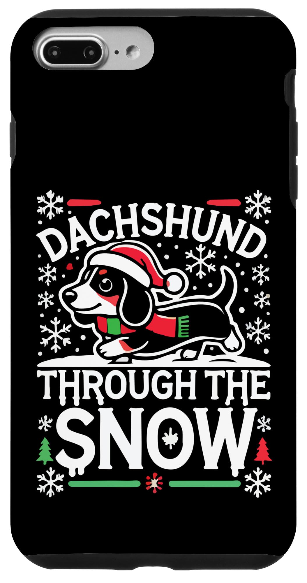 iPhone 7 Plus/8 Plus Dachshund Through the Snow - Funny Christmas Holiday Dog Case