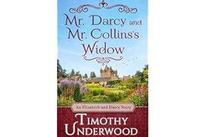 Mr. Darcy and Mr. Collins's Widow