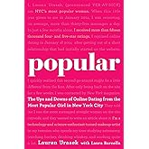 Popular: The Ups and Downs of Online Dating from the Most Popular Girl in New York City