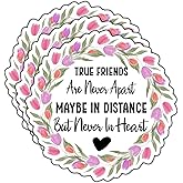 (3Pcs) True Friends are Never Apart Maybe in Distance But Never in Heart Sticker Friendship Inspirational Quotes Vinyl Decal for Laptop Water Bottle Notebook Tablet Phone Size 3x3 Inches