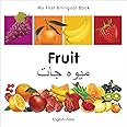 My First Bilingual Book–Fruit (English–Farsi) (English and Farsi Edition)