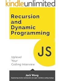 Recursion and Dynamic Programming: Uplevel Your Coding Interview