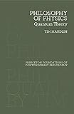 Philosophy of Physics: Quantum Theory