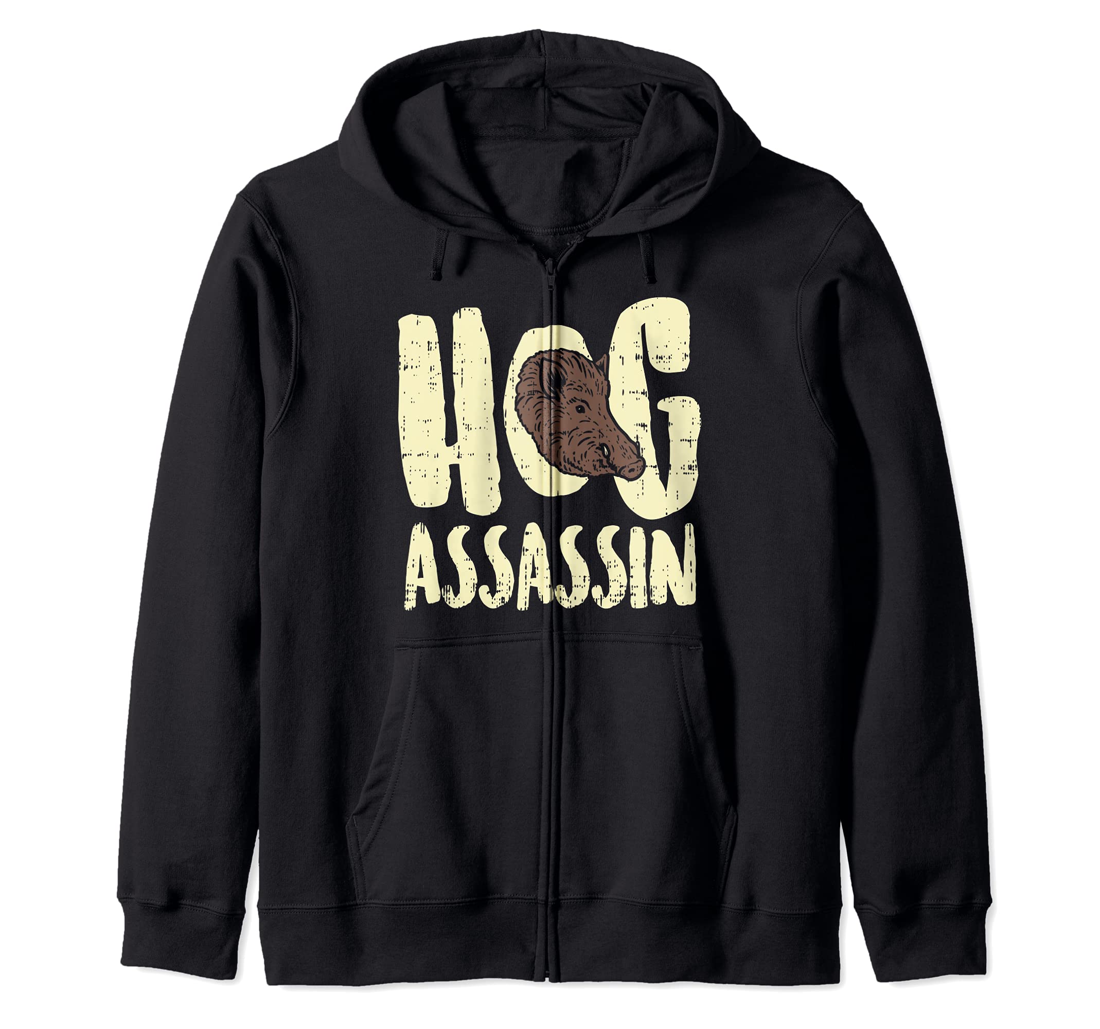 Hog Hunting Assasin I Pig Hunter Or Boar Hunt Zip Hoodie