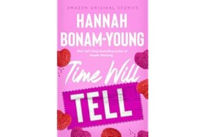 Time Will Tell (The Improbable Meet-Cute: Second Chances)