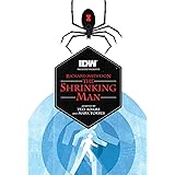 The Shrinking Man (Richard Matheson's the Shrinking Man)