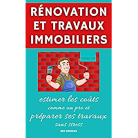 Rénovation et Travaux immobiliers : estimer les coûts comme un pro et préparer ses travaux sans stress (French Edition) book cover Rénovation et Travaux immobiliers : estimer les coûts comme un pro et préparer ses travaux sans stress (French Edition) book cover