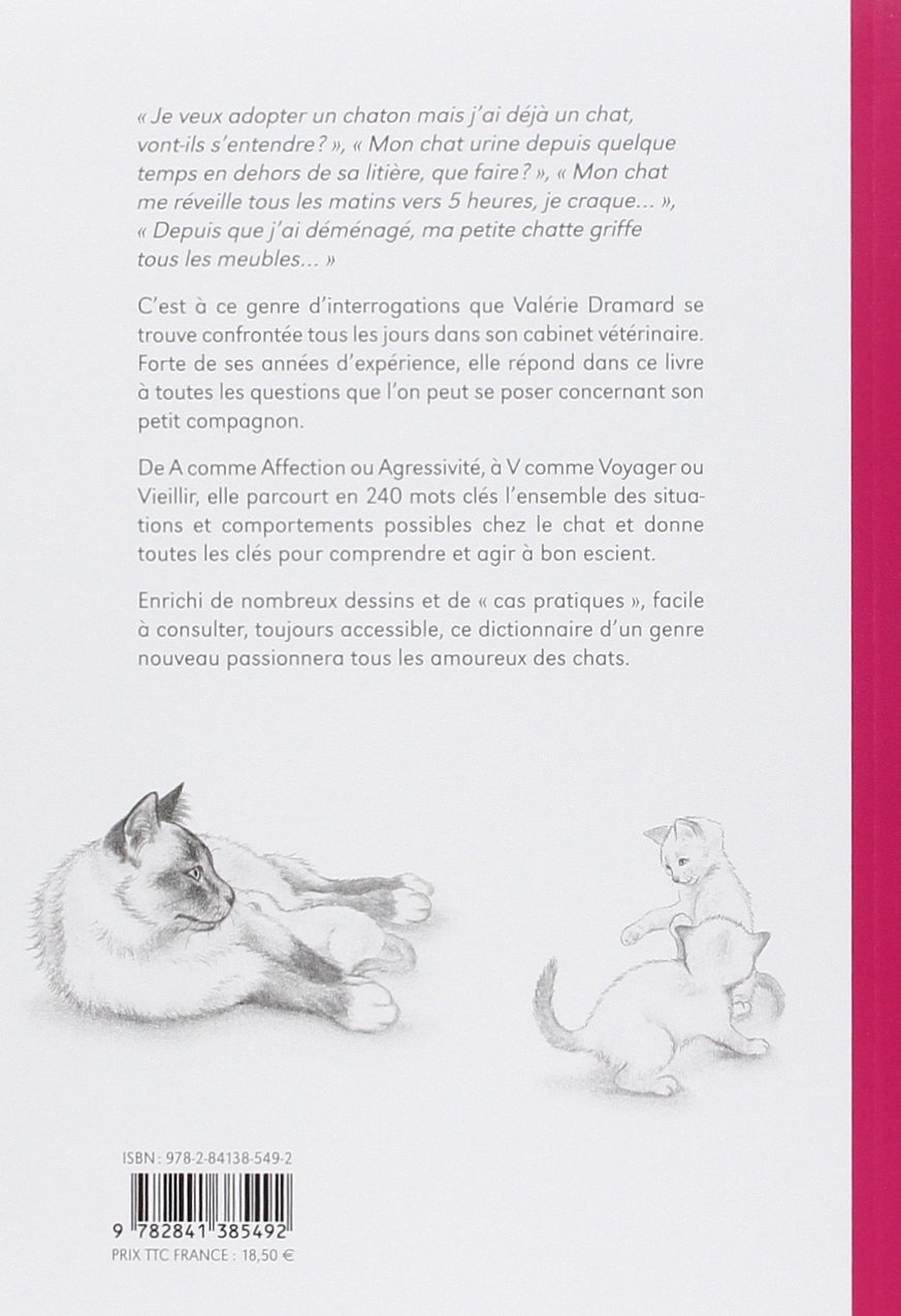 Le Comportement Du Chat De A A Z Comprendre Et Agir Les Conseils D Une Veterinaire Comportementaliste Amazon Co Uk Dramard Valerie Books Le Comportement Du Chat De A A Z Comprendre Et Agir Les Conseils D Une Veterinaire Comportementaliste Amazon Co Uk Dramard Valerie Books