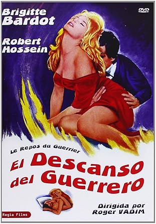 Resultado de imagen de poster pelicula el descanso del guerrero brigitte bardot