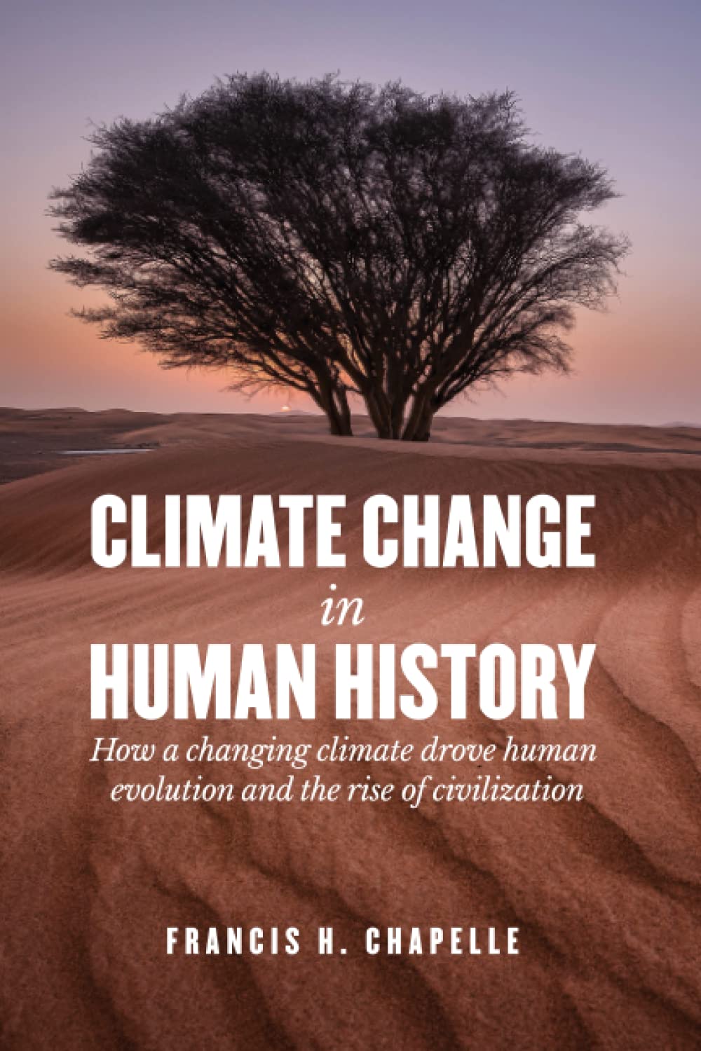 Mua Climate Change in Human History: How a Changing Climate Drove Human ...