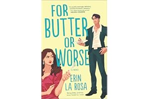 For Butter or Worse: A Rom Com