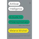 Artificial Intelligence: A Guide for Thinking Humans