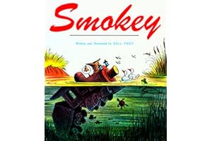Smokey: A Train Story for Children (Ages 4-7) About Progress and Discovering a New Way to Help People