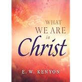 What We Are in Christ
