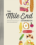 The Mile End Cookbook: Redefining Jewish Comfort Food from Hash to Hamantaschen