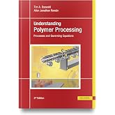 Understanding Polymer Processing: Processes and Governing Equations