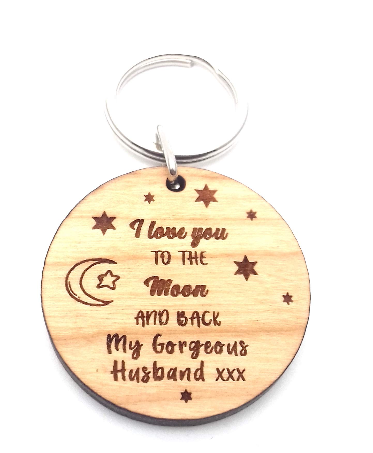 My Gorgeous Husband Love You to The Moon and Back Wooden Wood Keyring Key Ring Birthday Christmas Keepsake for Him I