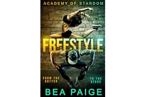 Freestyle: A Reverse Harem, Enemies to Lovers Romance