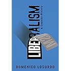 Liberalism: A Counter-History