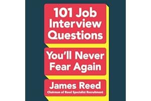 101 Job Interview Questions You'll Never Fear Again