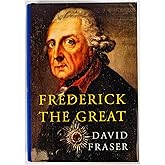 Frederick the Great: King of Prussia