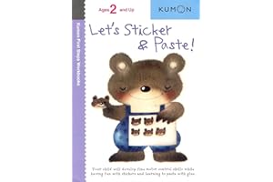 Let's Sticker & Paste! (Kumon First Steps Workbooks)