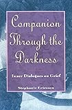 Companion Through The Darkness: Inner Dialogues on