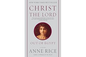 Christ the Lord: Out of Egypt: A Novel