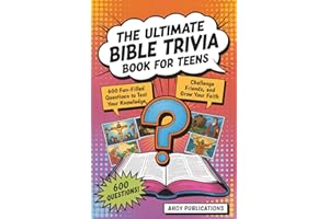 The Ultimate Bible Trivia Book for Teens: 600 Fun-Filled Questions to Test Your Knowledge, Challenge Friends, and Grow Your Faith (Curious Histories Collection)