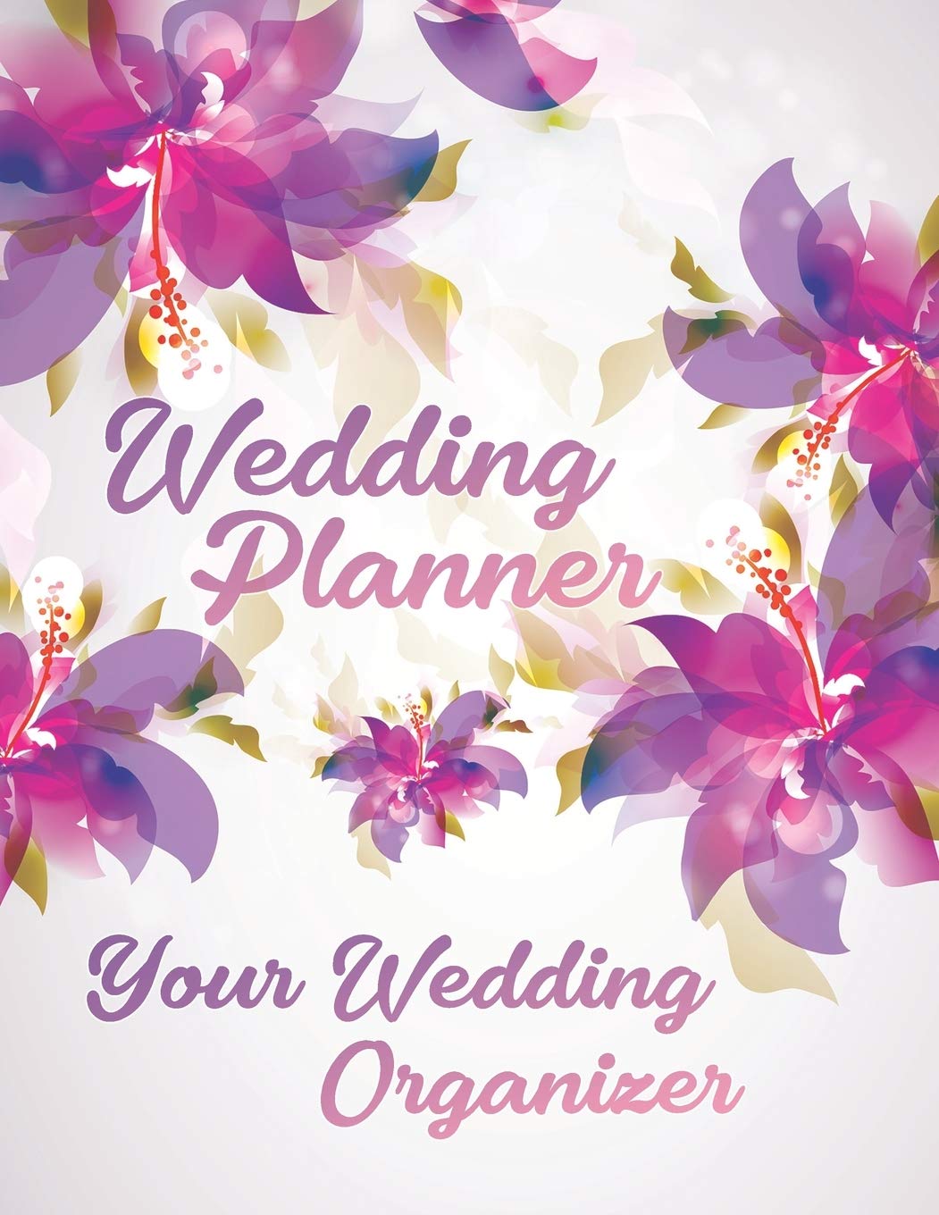Wedding Planner You Wedding Organizer Budget Planning And Checklist Notebook Undated Wedding Planner Book And Organizer Bridal Book Planner Nisclaroo 9781706443575 Amazon Com Books