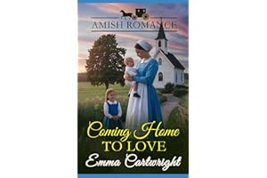 Coming Home to Love: Amish Romance